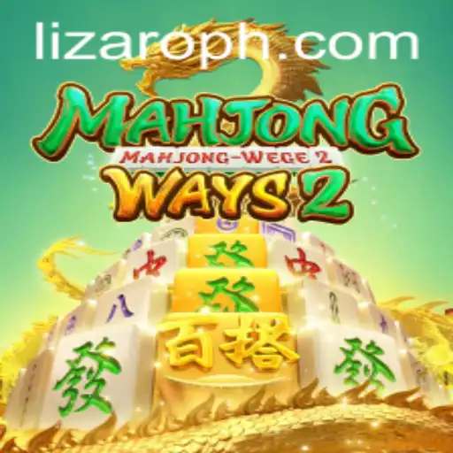 Exploring MahjongWays2 Amidst the Rise of Lizaro: An In-Depth Look