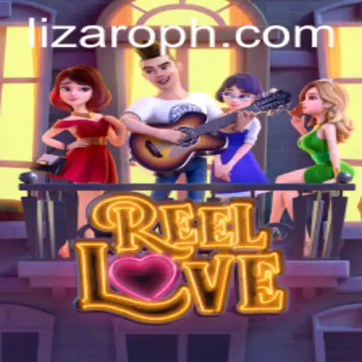 Exploring ReelLove: A Journey Through Lizaro's Enchanting World