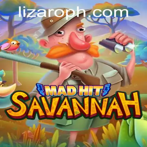 Explore the Exciting World of MadHitSavannah: An Epic Gaming Experience Centered Around Lizaro