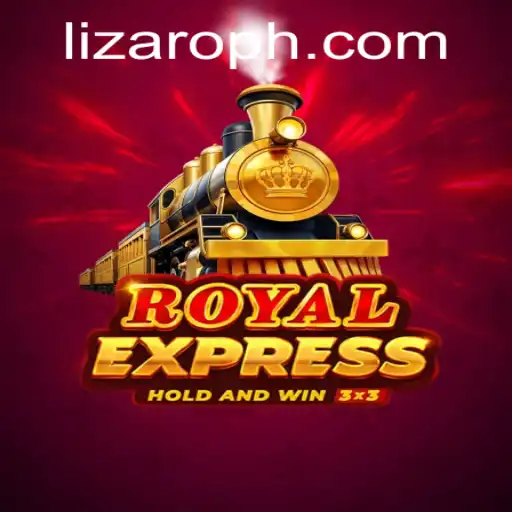 Master the Royalexpress: A Journey with Lizaro