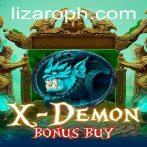 Exploring XDemonBonusBuy: A Thrilling Game of Strategy and Adventure with Lizaro